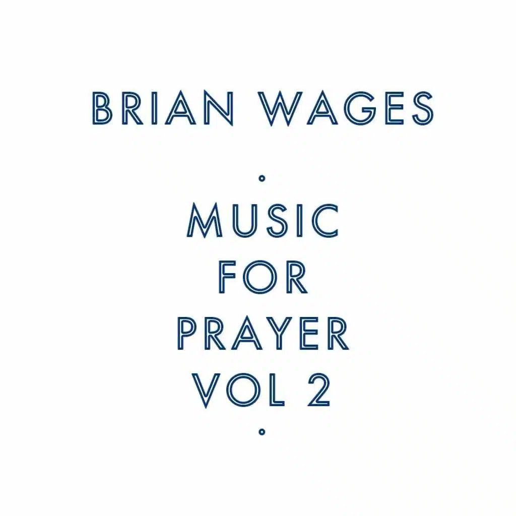 Music for Prayer, Vol. 2