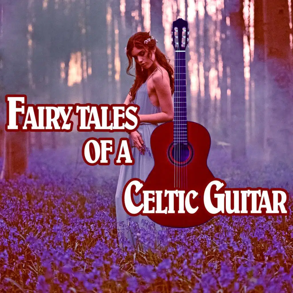 Fairy Tales of a Celtic Guitar (feat. Marco Pieri)