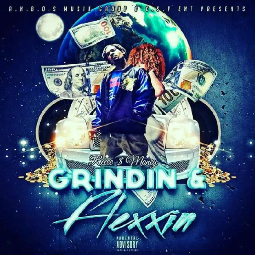 Grindin' & Flexxin'