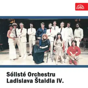 Sólisté Orchestru Ladislava Štaidla IV.