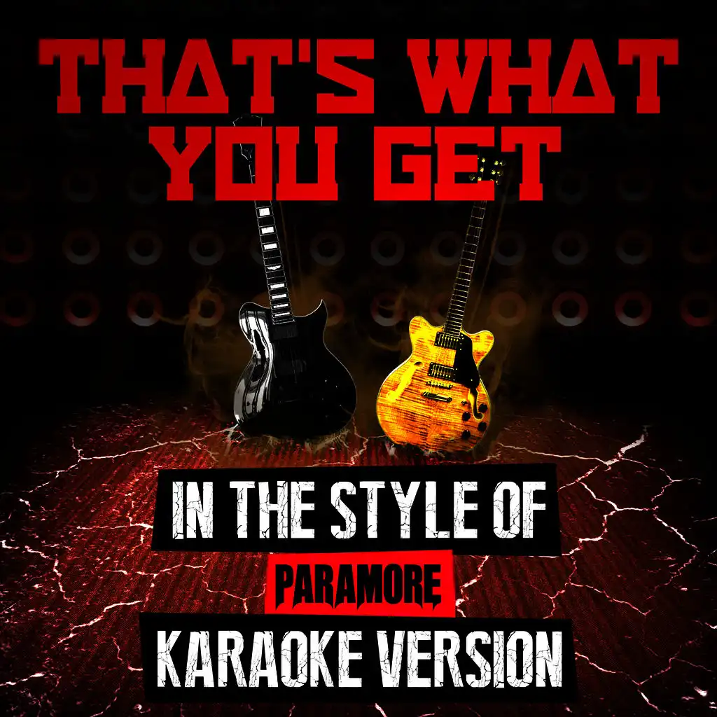 That's What You Get (In the Style of Paramore) [Karaoke Version] - Single