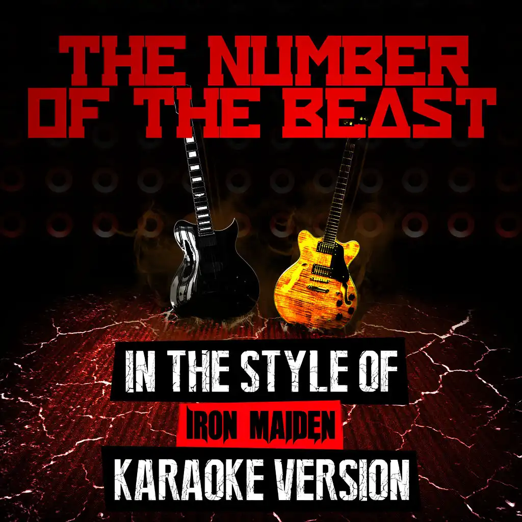 The Number of the Beast (In the Style of Iron Maiden) [Karaoke Version] - Single