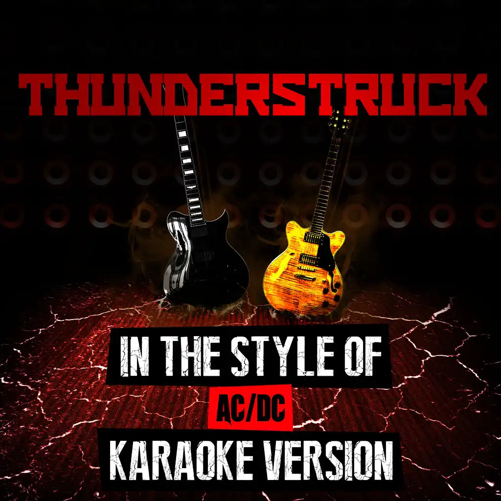 Thunderstruck (In the Style of Ac/Dc) [Karaoke Version]