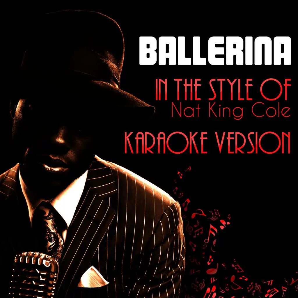 Ballerina (In the Style of Nat King Cole) [Karaoke Version] - Single