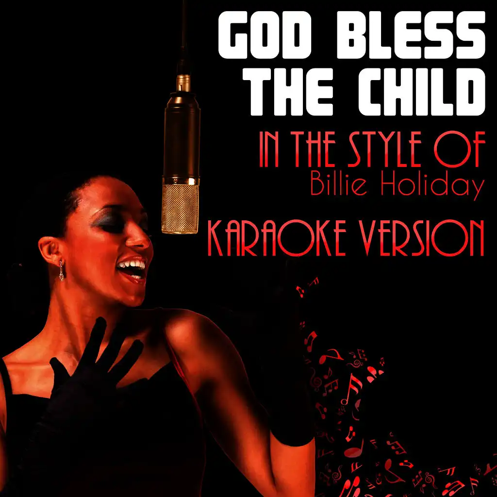 God Bless the Child (In the Style of Billie Holiday) [Karaoke Version] - Single