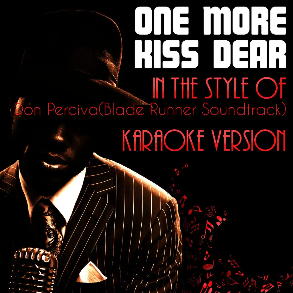 One More Kiss Dear (In the Style of Don Percival (Blade Runner Soundtrack) ) [Karaoke Version]