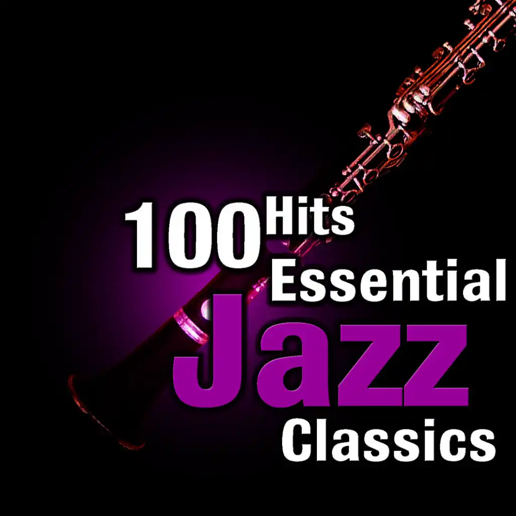 100 Hits: Essential Jazz Classics