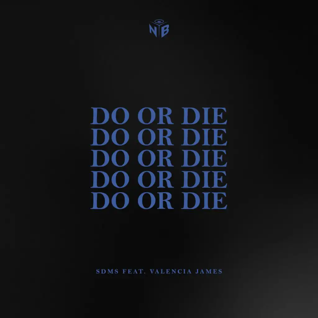 Do Or Die