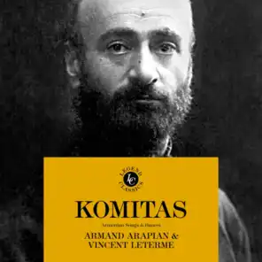 Komitas: Armenian Songs & Dances