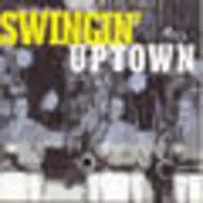 Swingin' Uptown: The Big Band (1923 - 1952)