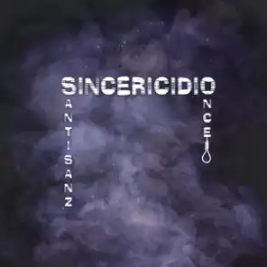 Sincericidio (feat. Once)