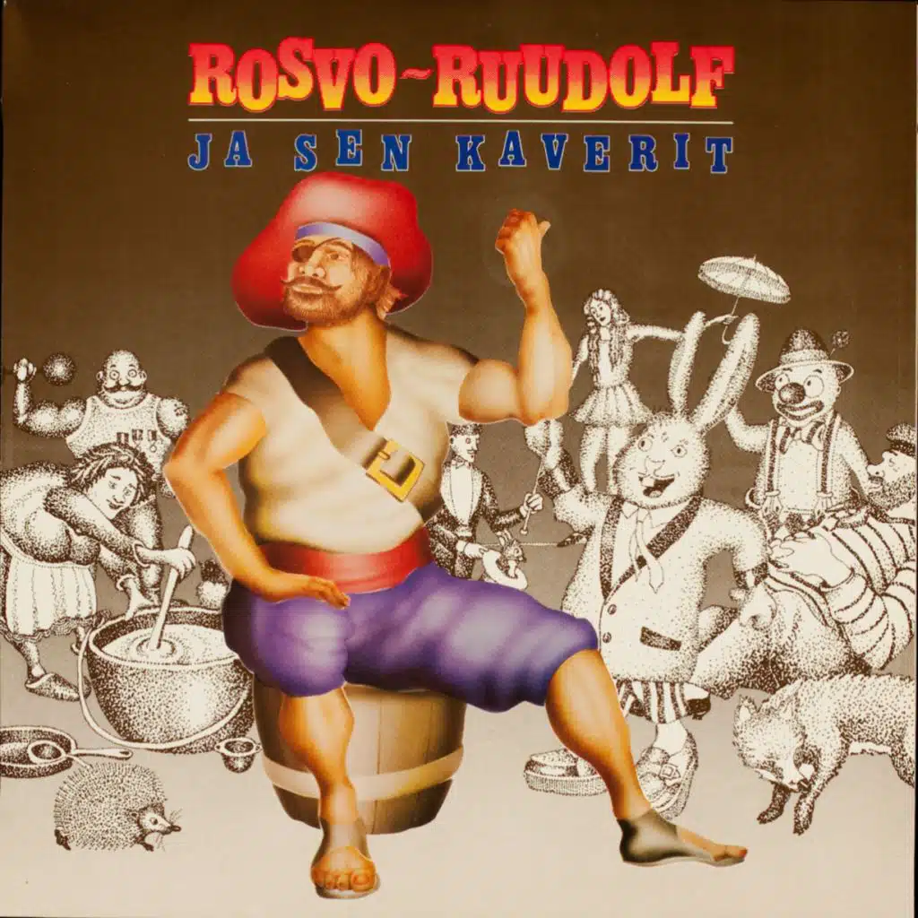 Rosvo Ruudolf ja sen kaverit