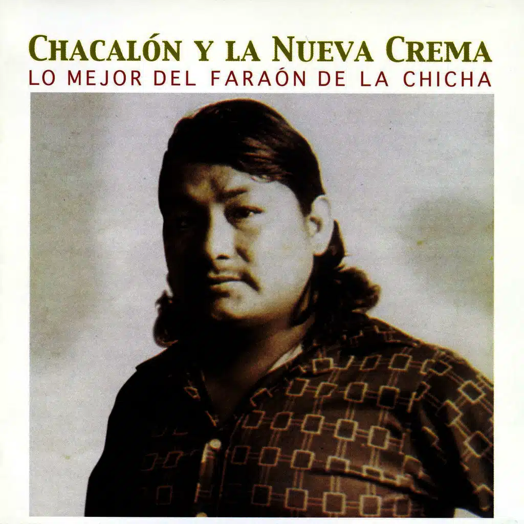 Lo Mejor del Faraón de la Chicha