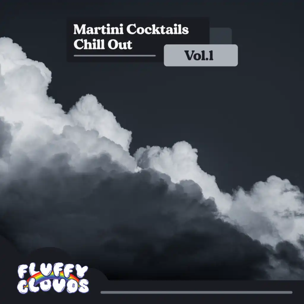 Martini Cocktails Chill Out, Vol. 1