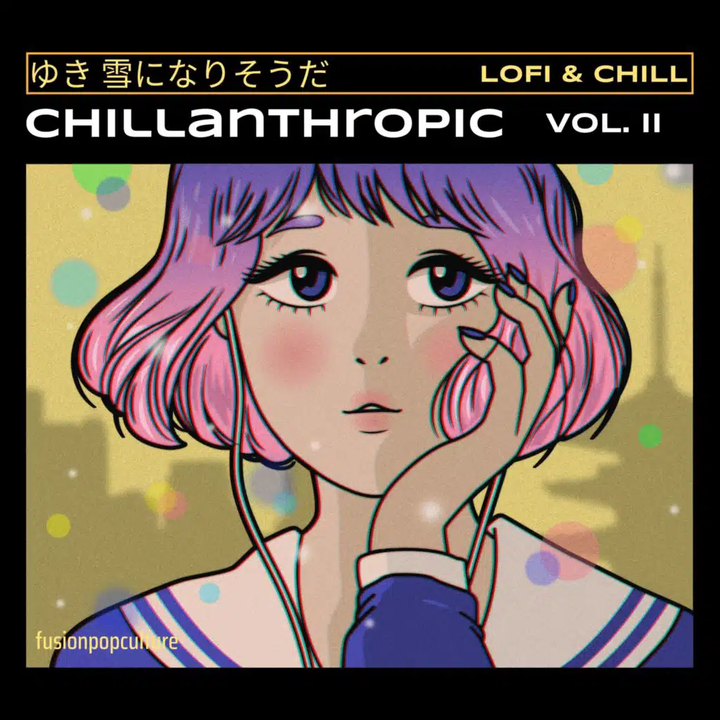 chillanthropic vol.II (DMCA FREE)