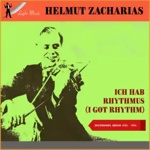 Ich Hab Rhythmus (I Got Rhythm) (Recordings, Berlin 1952 - 1956)