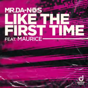 Like the First Time (feat. Maurice)