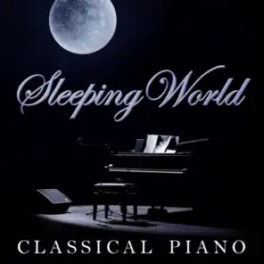 Sleeping World: Classical Piano