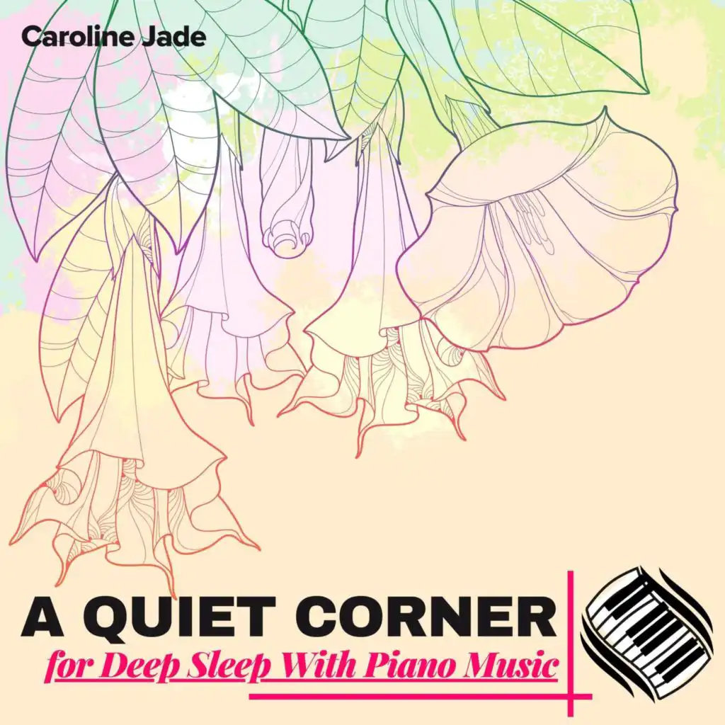 A Quiet Corner For Deep Sleep With Piano Music