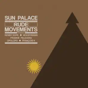 Rude Movements (François K SATS Dub Extended Version)