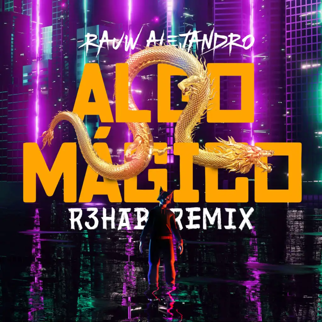 Algo Mágico (R3HAB Remix)