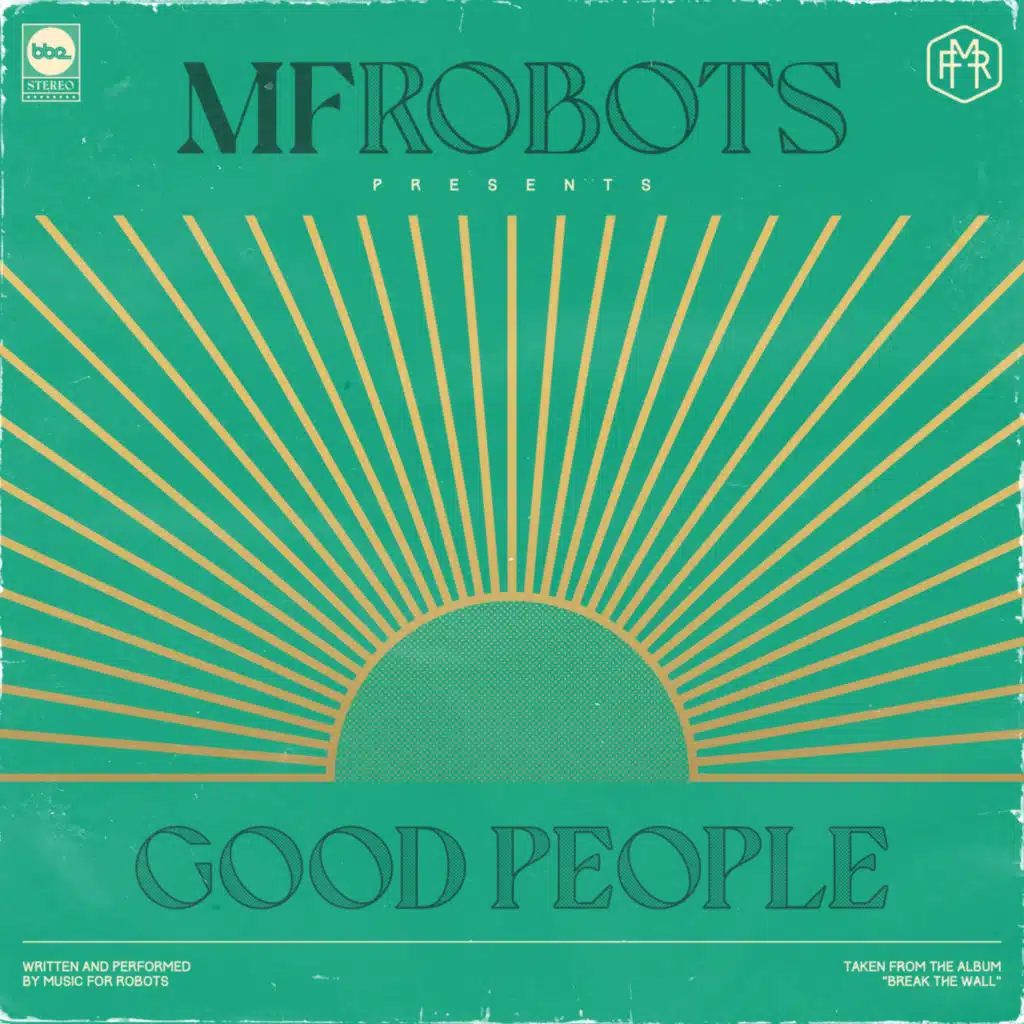 Good People & Mother Funkin Robots - the Remixes