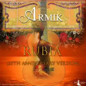 Rubia (25th Anniversary Version)