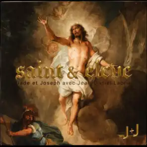 Saint et Élevé (feat. Jean-Daniel Labrie)
