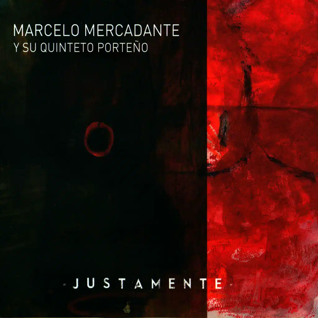 Marcelo Mercadante Y Su Quinteto Porteño