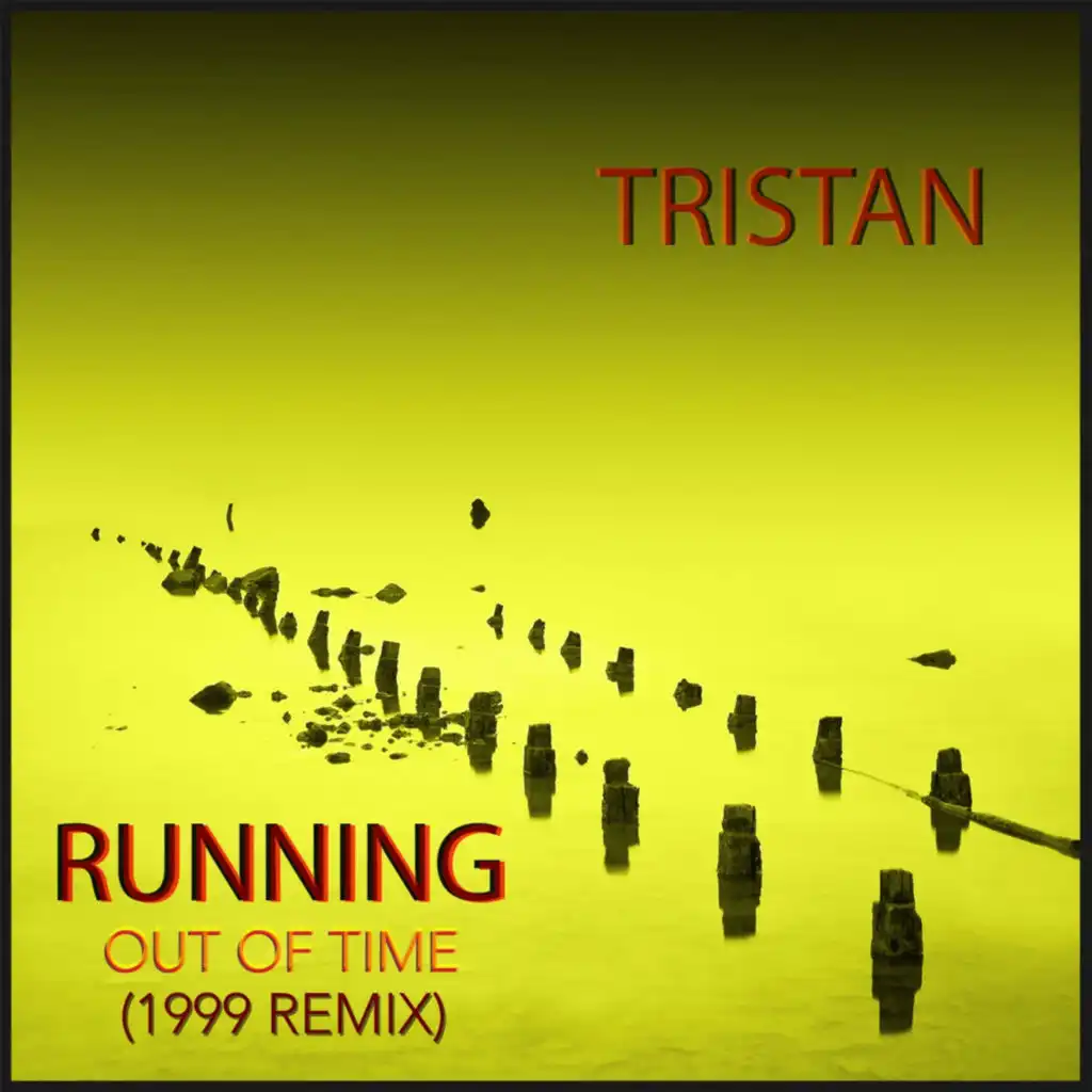 Running Out Of Time (1999 Remix)