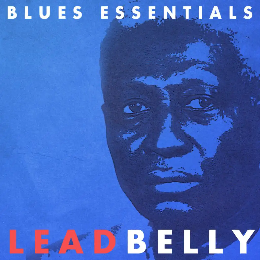 Lead Belly - Blues Essentials