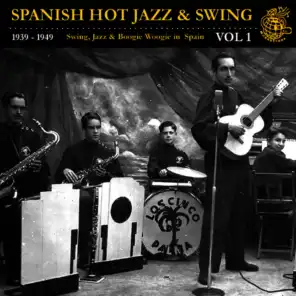 Spanish Hot Jazz And Swing Vol. 1