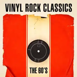 Vinyl Rock Classics - The 60's