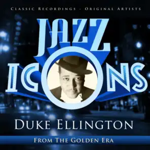 Jazz Icons from the Golden Era - Duke Ellington