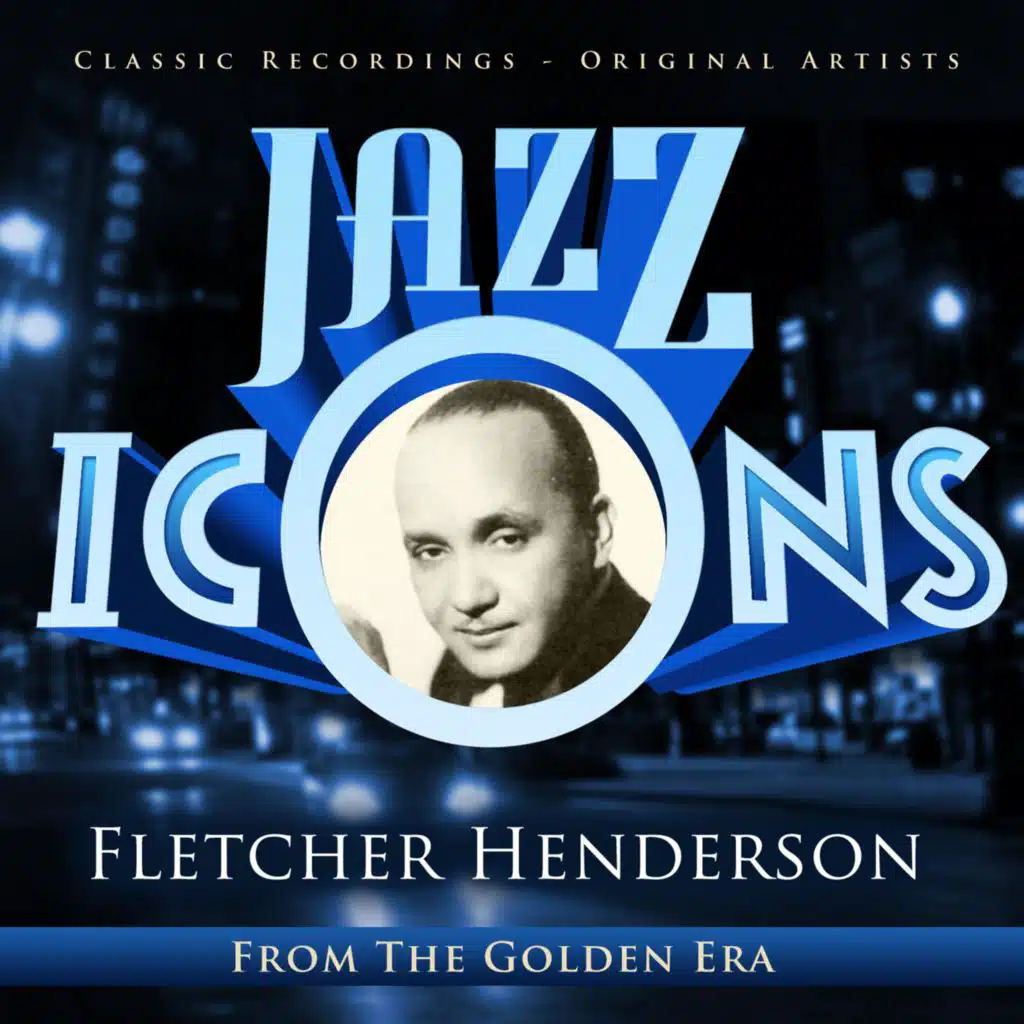 Fletcher Henderson & His Orchestra feat. Ben Webster