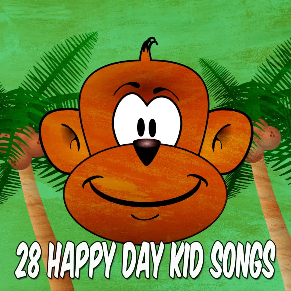 28 Happy Day Kid Songs