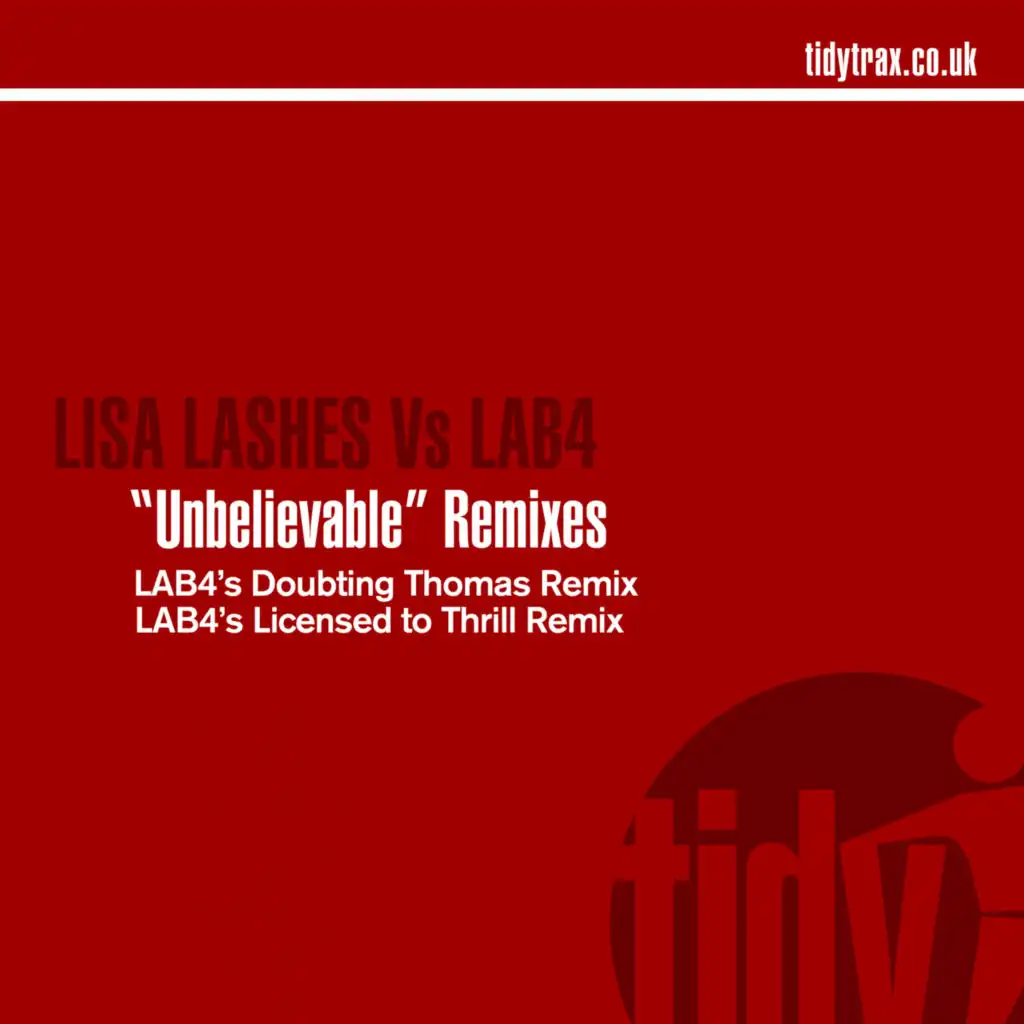 Unbelievable (Lab4's Doubting Thomas Remix)