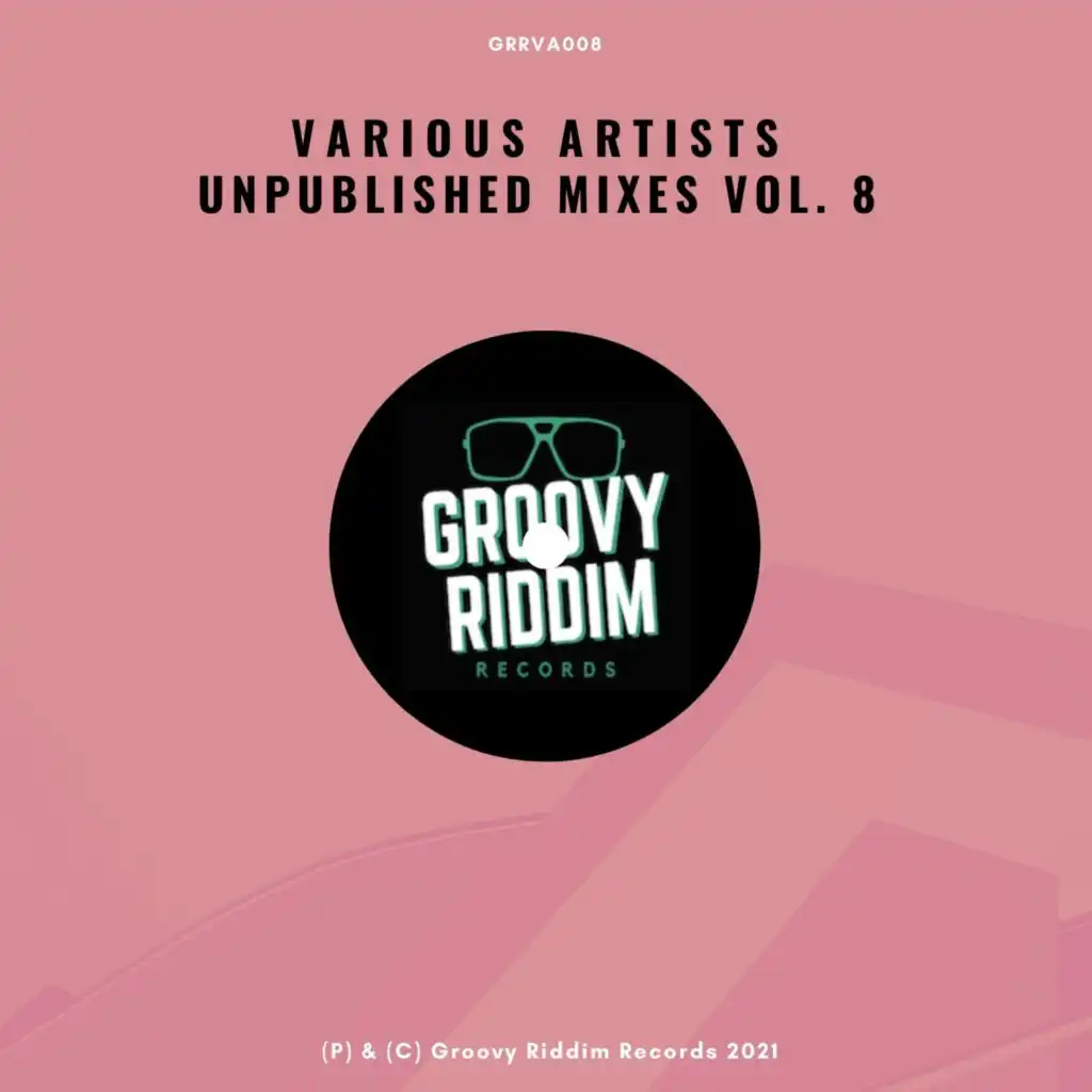 Unpublished Mixes, Vol. 8