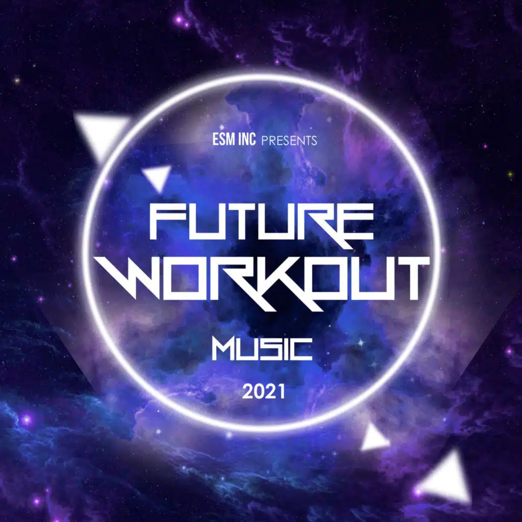 Future Workout Music 2021, Vol. 1