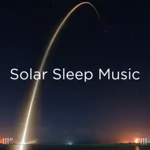 !!!" Solar Sleep Music "!!!