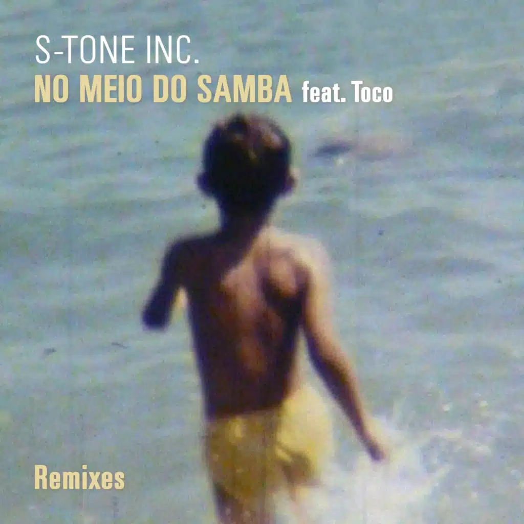 No Meio Do Samba (Remixes) [feat. Toco]