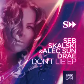 Alec Sun Drae & Seb Skalski