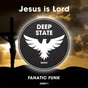Jesus Is Lord (Dub Mix)