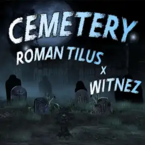 Cemetery (feat. Witnez)