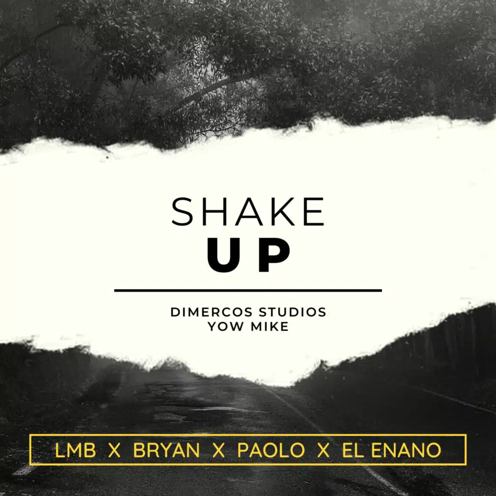 Shake Up (feat. Bryan, Paolo & El Enano)