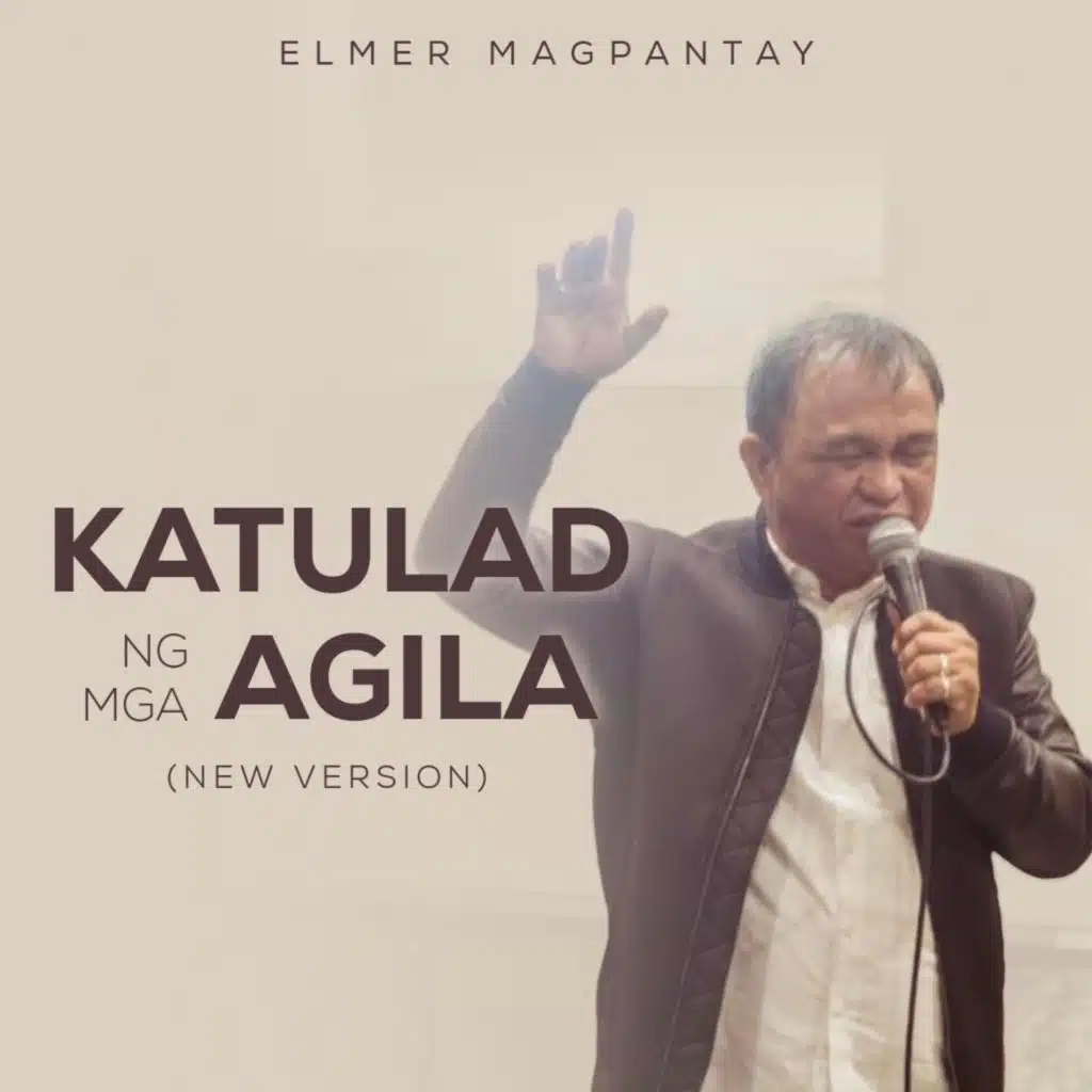 Katulad ng mga Agila (New Version)