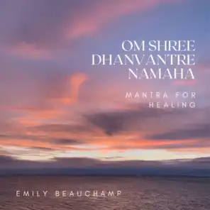 Om Shree Dhanvantre Namaha (Mantra for Healing)