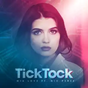 Tick Tock (feat. Nic Perez)