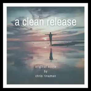 A Clean Release (Original Soundtrack)