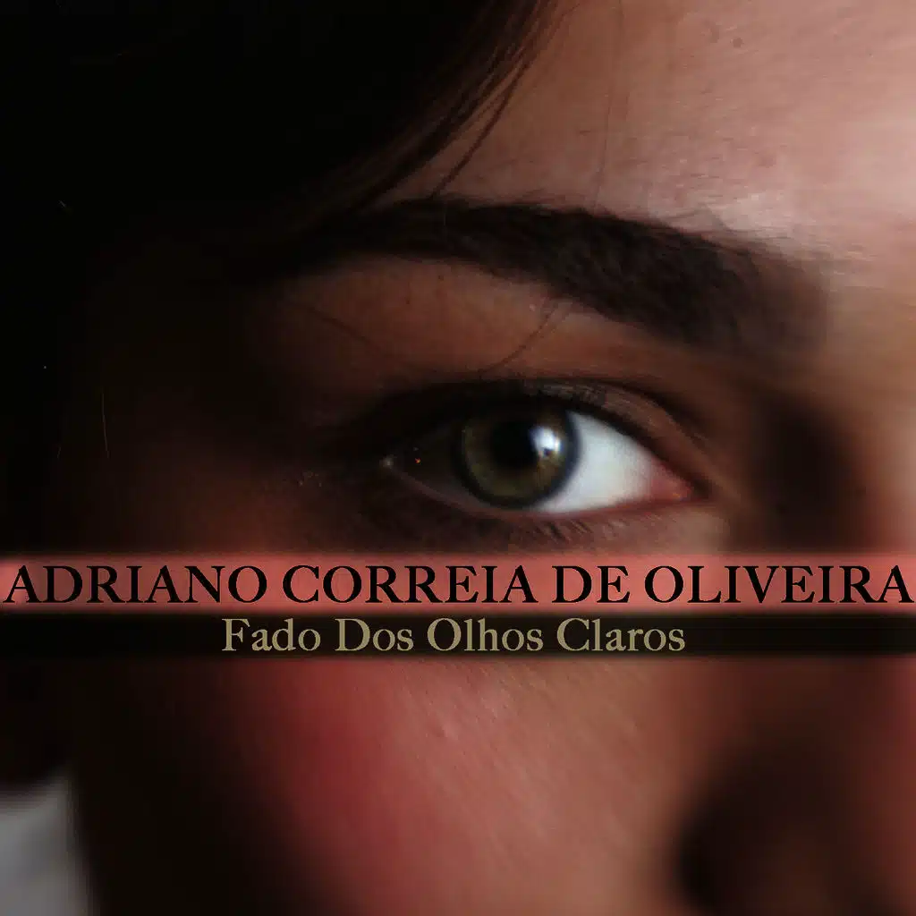 Fado Dos Olhos Claros